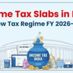 Income Tax Slabs in India 2026–27 – New vs Old Tax Regime